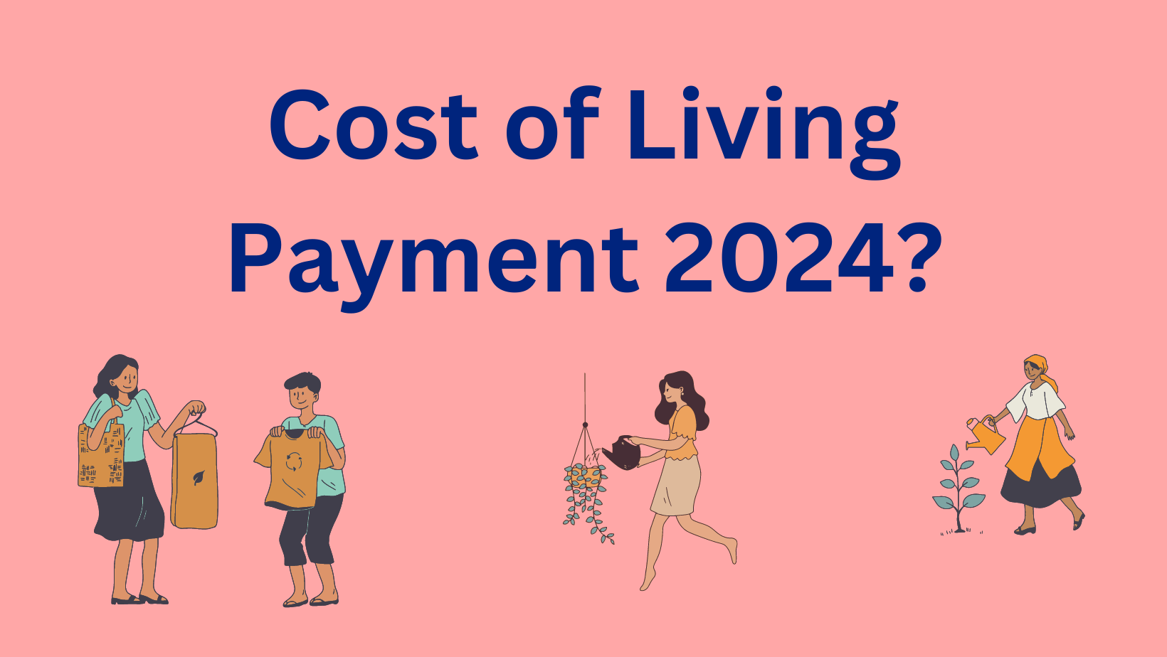 Who Gets Cost of Living Payment 2024? Household Support Fund News